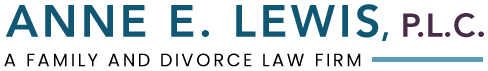 Anne E. Lewis, P.L.C. | A Family and Divorce Law Firm